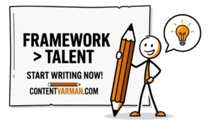 Read more about the article You Don’t Need a “Gifted” Writing Talent — You Need a Framework
